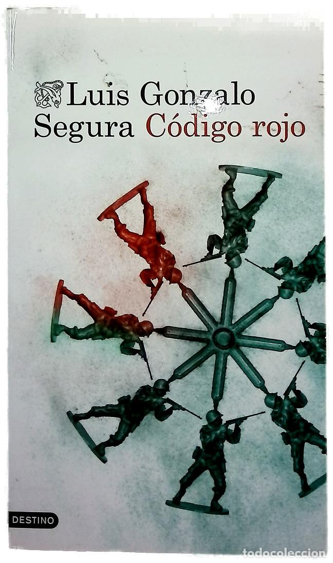 Libros: C&oacute;digo rojo - Segura de Oro-Pulido, Luis Gonzalo