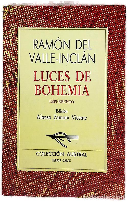 Libros: Luces de bohemia - Valle-Incl&aacute;n, Ram&oacute;n del; Zamora Vicente, Alonso