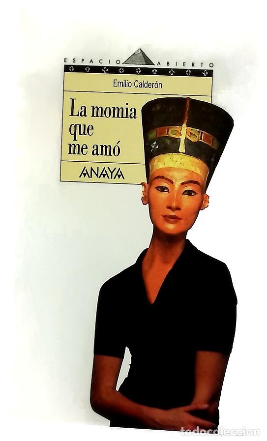Libros: La momia que me am&oacute; - Calder&oacute;n, Emilio
