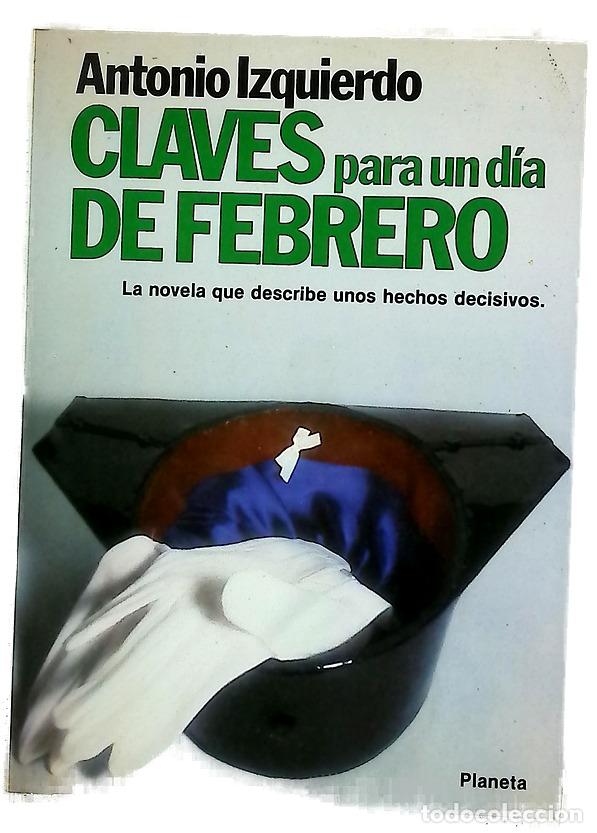 Libros: Claves para un d&iacute;a de febrero 23 de enero-23 de febrero 1981