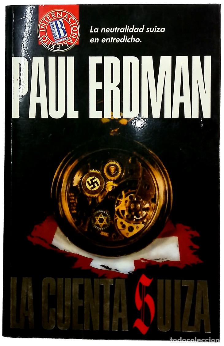 Libros: La cuenta suiza - Erdman, Paul Emil; Constante, Susana