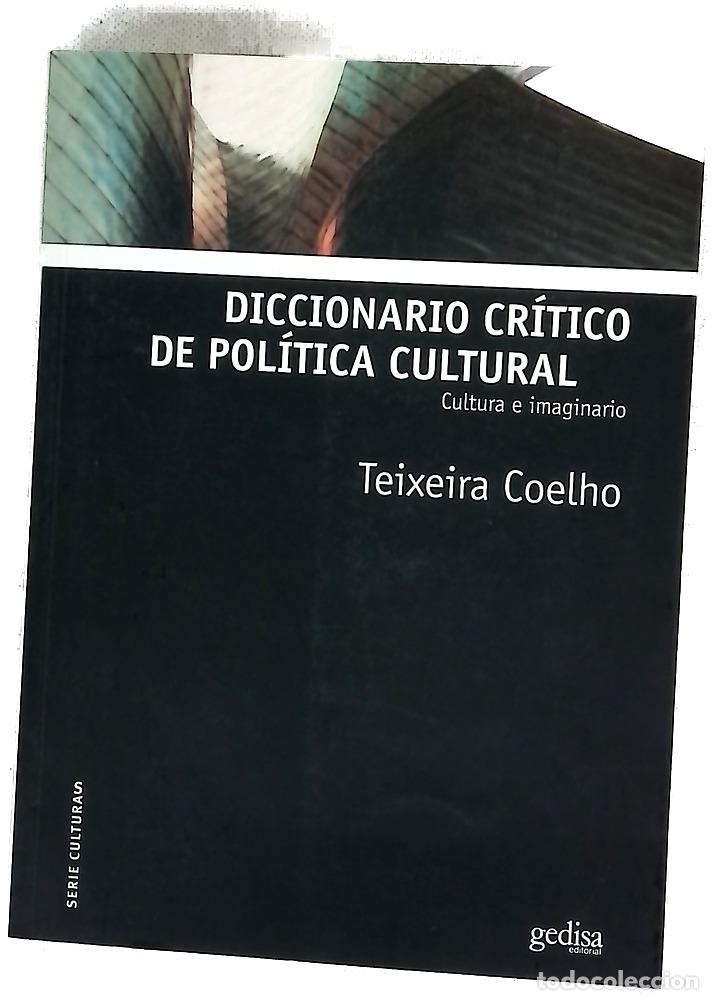 Libros: Diccionario cr&iacute;tico de pol&iacute;tica cultural cultura e imaginario