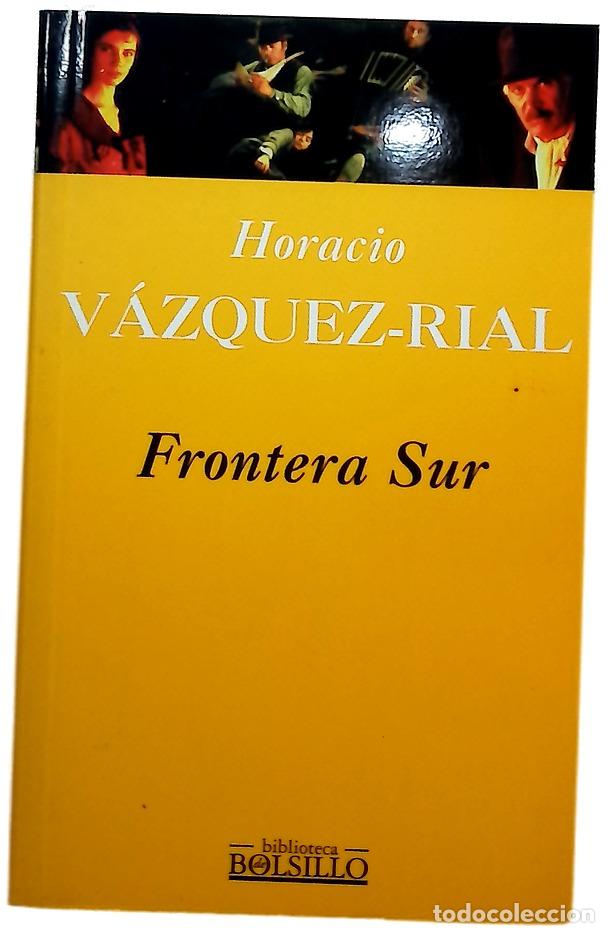 B&uuml;cher: Frontera sur - V&aacute;zquez Rial, Horacio