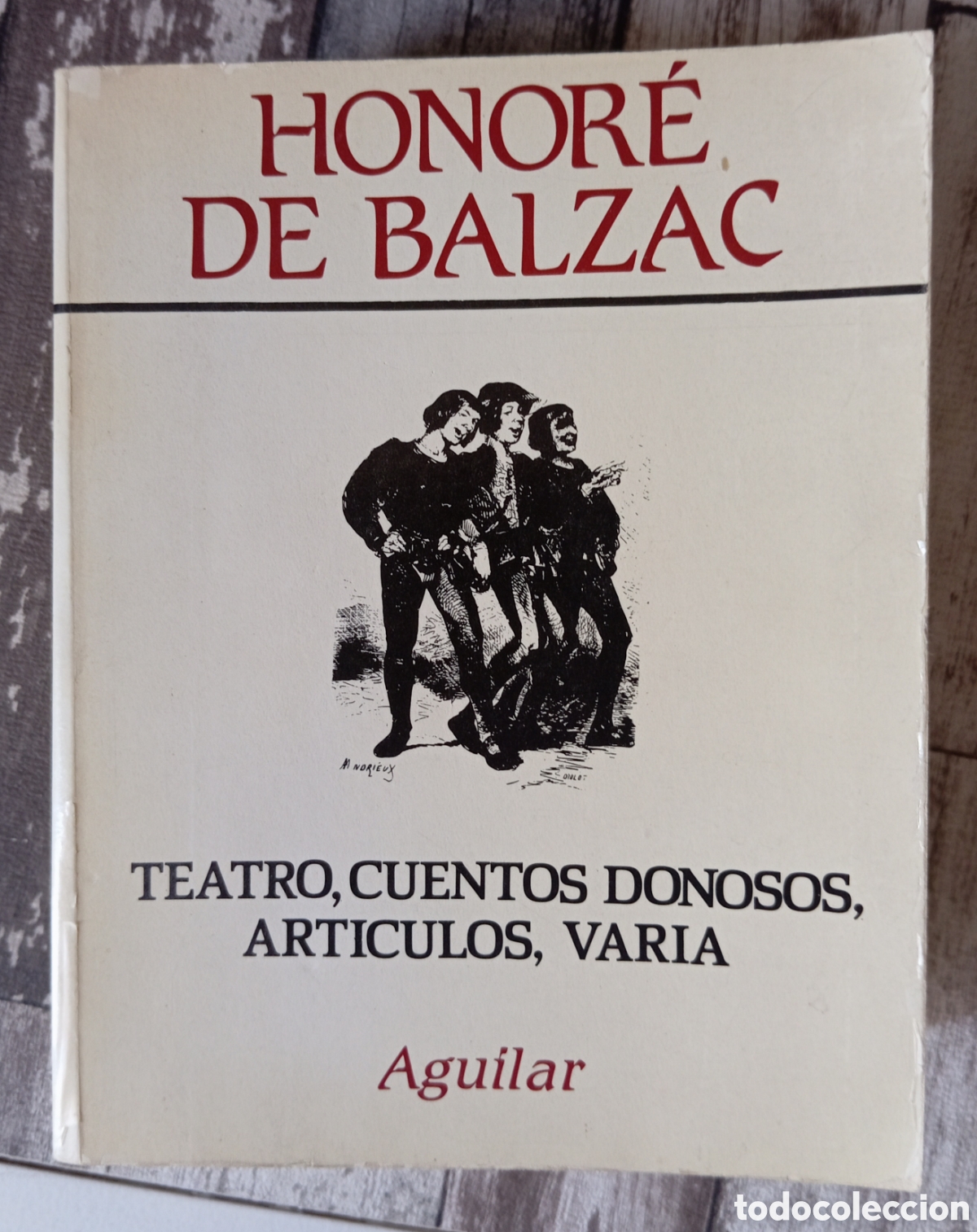 Livros em segunda m&atilde;o: HONORE DE BALZAC TEATRO CUENTOS DONOSOS AGUILAR