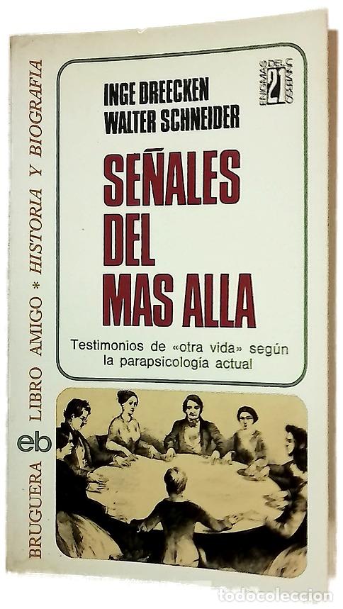 B&uuml;cher: Se&ntilde;ales del m&aacute;s all&aacute; - Dreecken, Inge; Scheneider, Walter