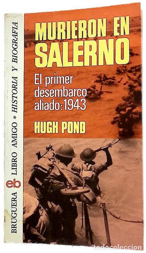 B&uuml;cher: Murieron en Salerno - Pond, Hugh