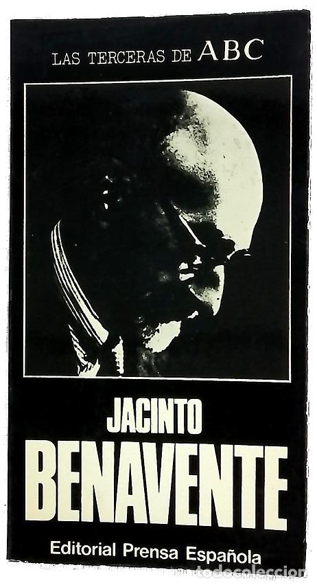 Livres: Jacinto Benavente [textos aparecidos en ABC]
