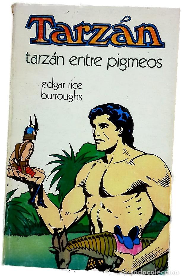 Livres: Tarz&aacute;n entre pigmeos - Burroughs, Edgar Rice; Mart&iacute;nez Amador, Emilio M