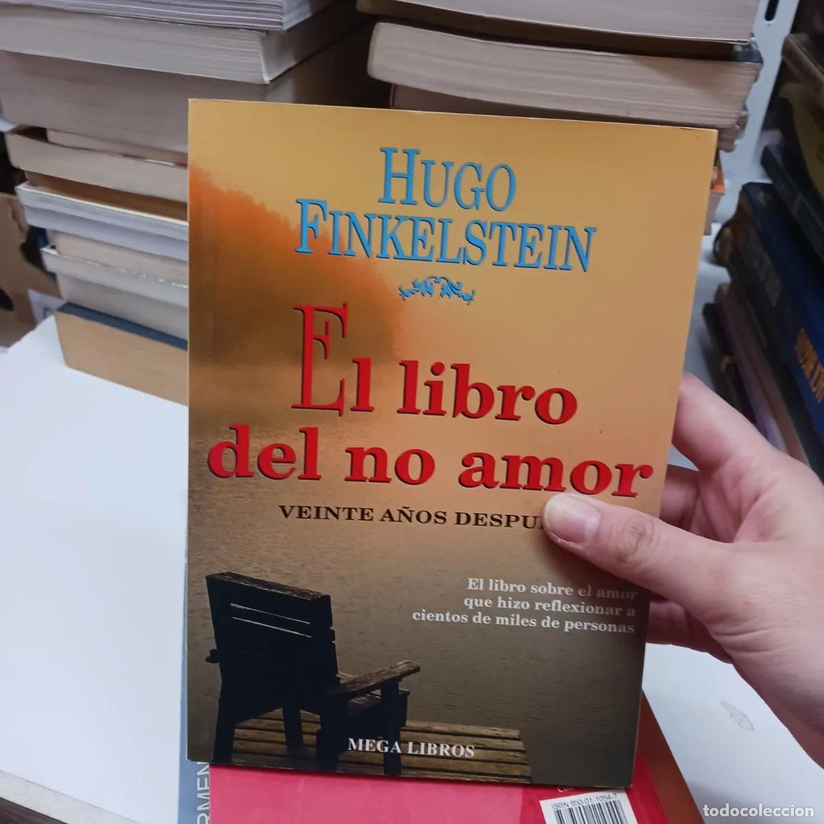 Libros: El libro del no amor - Hugo Finkelstein - Foto 1