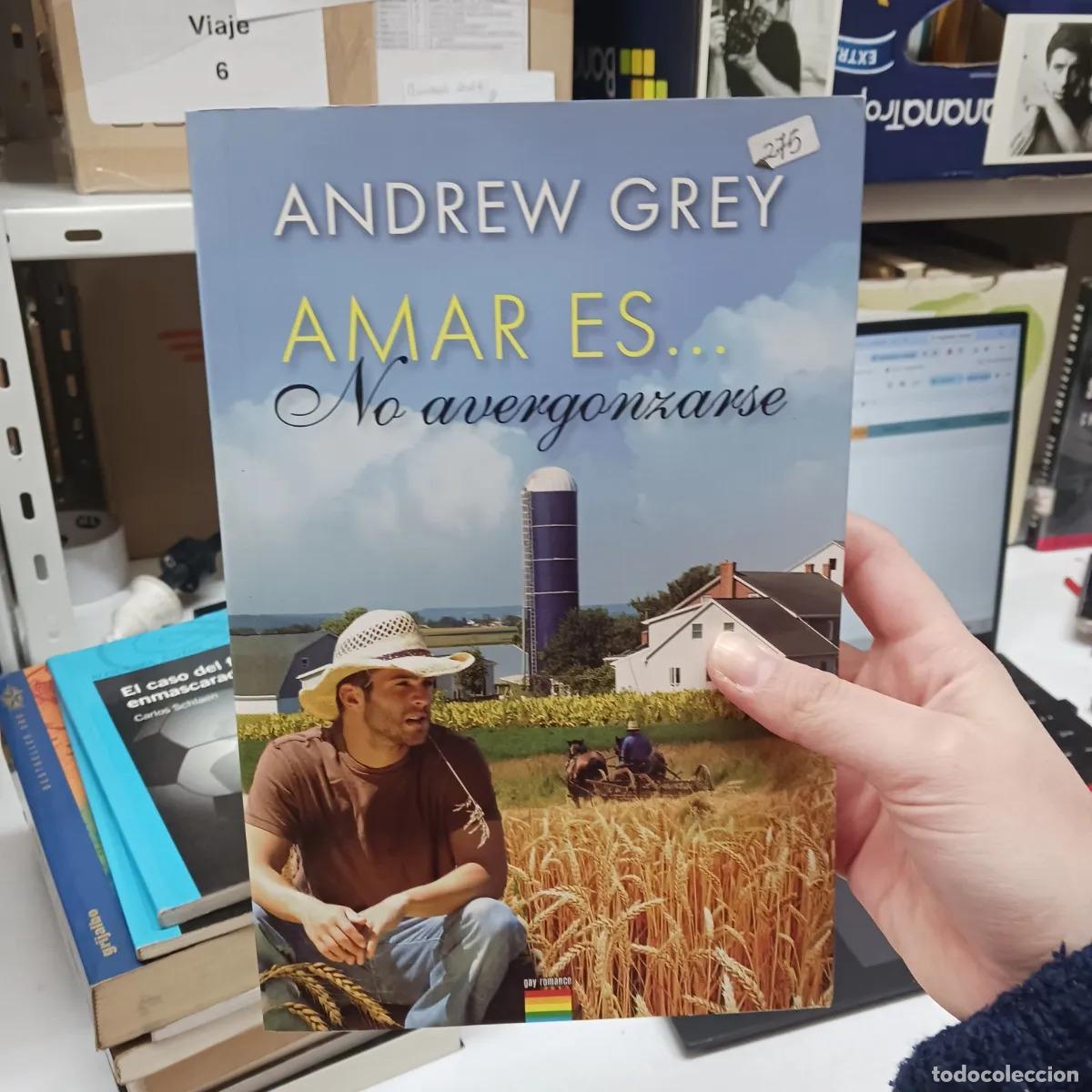 B&uuml;cher: Amar es... no avergonzarse (det.) - Andrew Grey