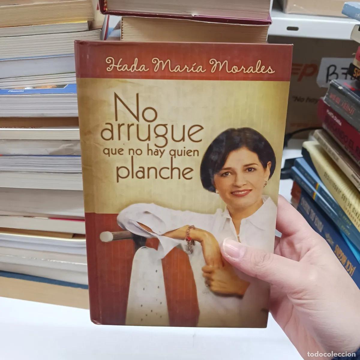 Livres: No arrugue que no hay quien planche - Hada Maria Morales