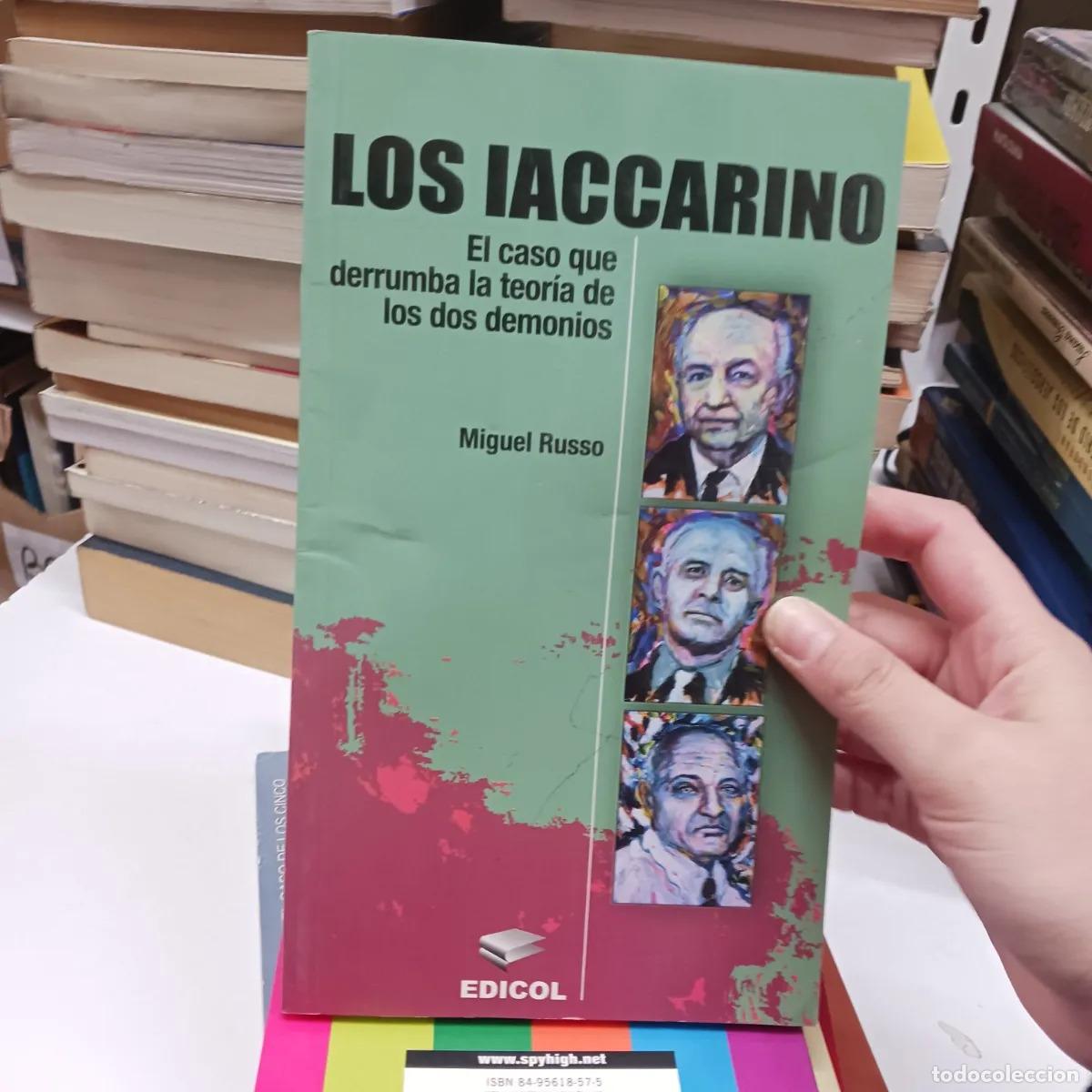 Livres: Los Iaccarino - Miguel Russo