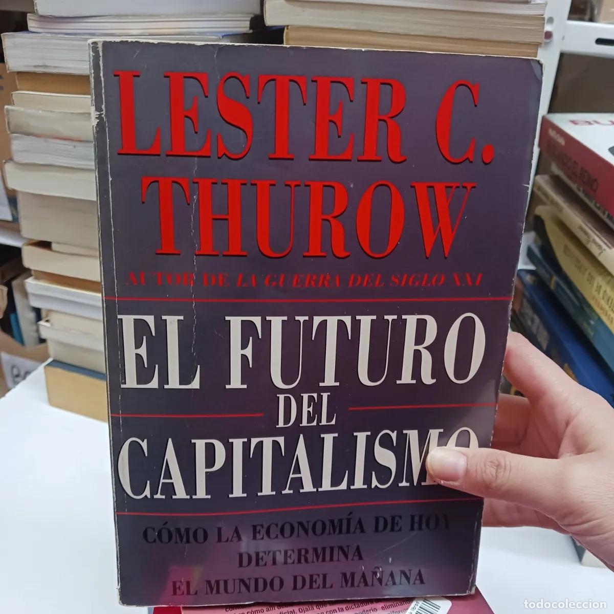 Livres: El futuro del capitalismo (det.) - Lester C. Thurow
