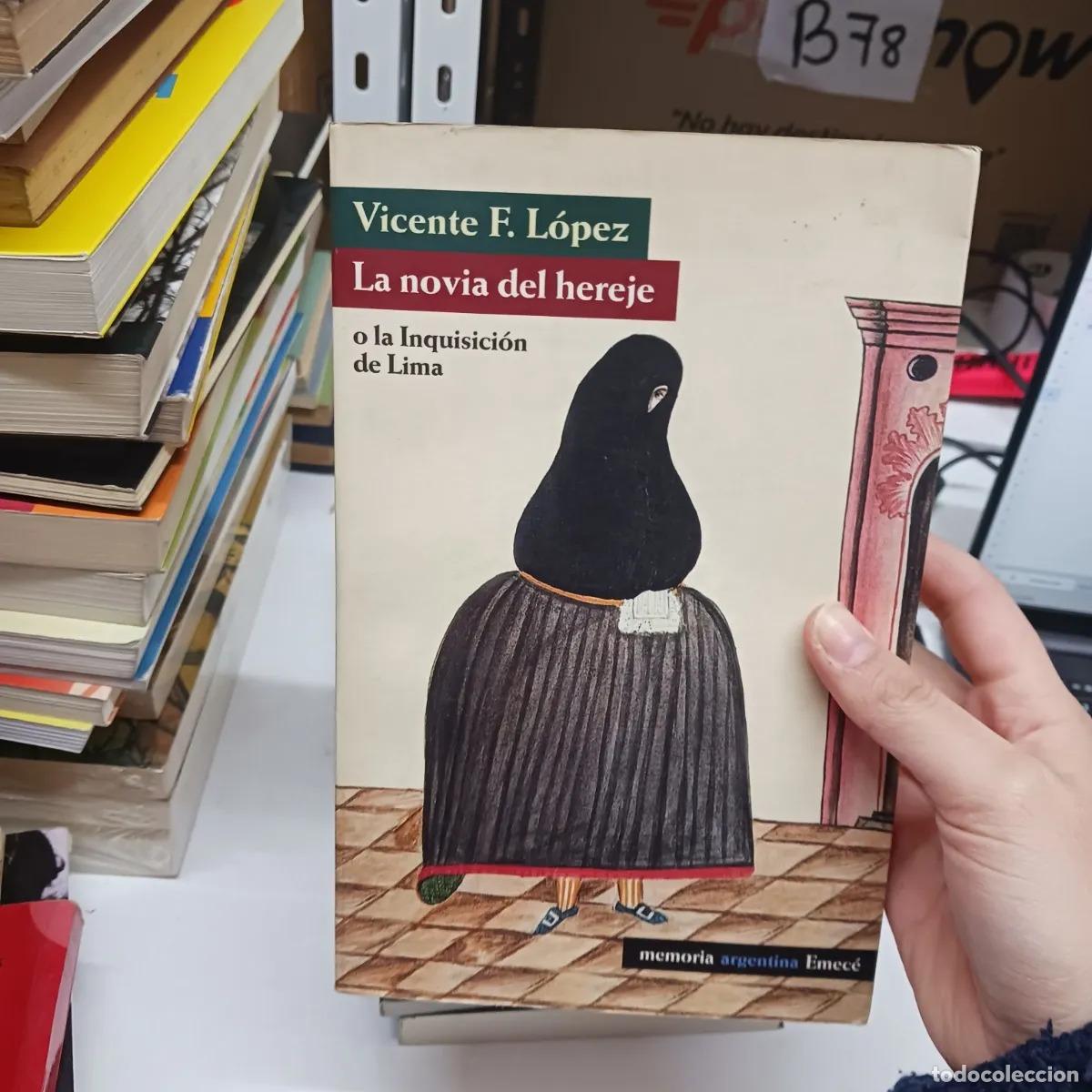 Livres: La novia del hereje - Vicente F. Lopez