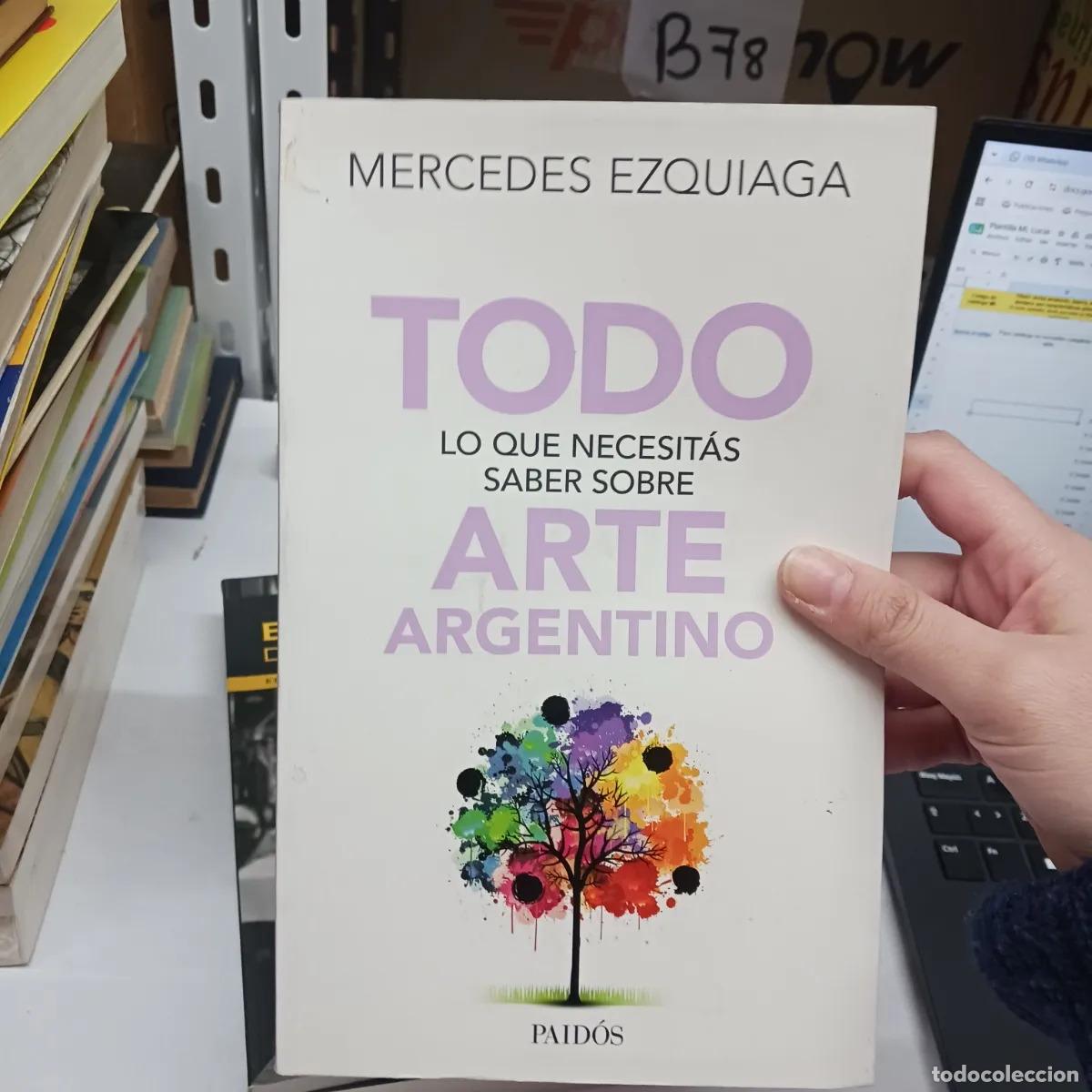 Livres: Todo lo que necesitas saber sobre arte argentino (det.) - Mercedes Ezquiaga
