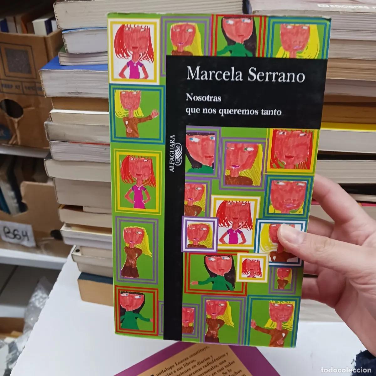 books: Nosotras que nos queremos tanto (det.) - Marcela Serrano