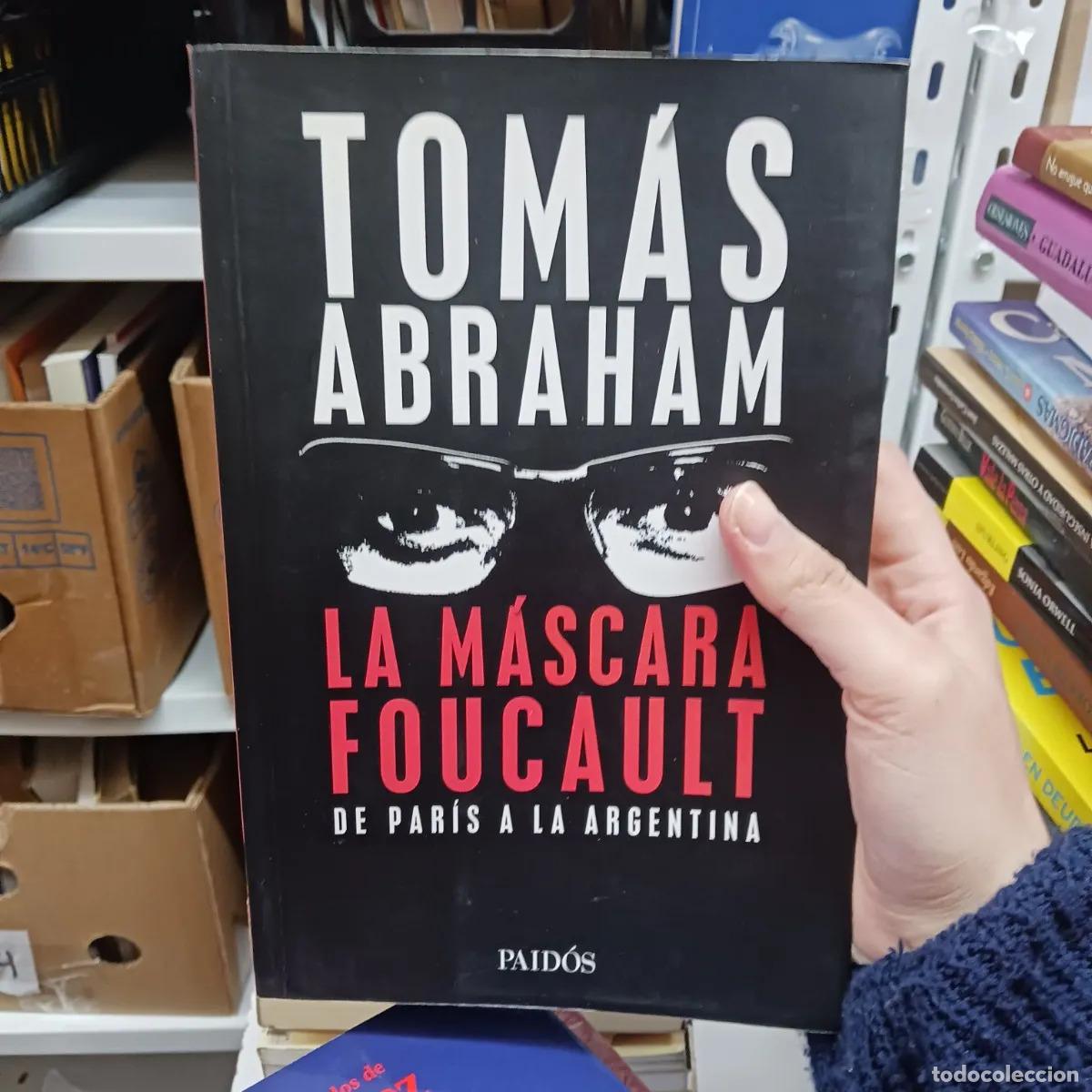 B&uuml;cher: La mascara Foucault - Tomas Abraham