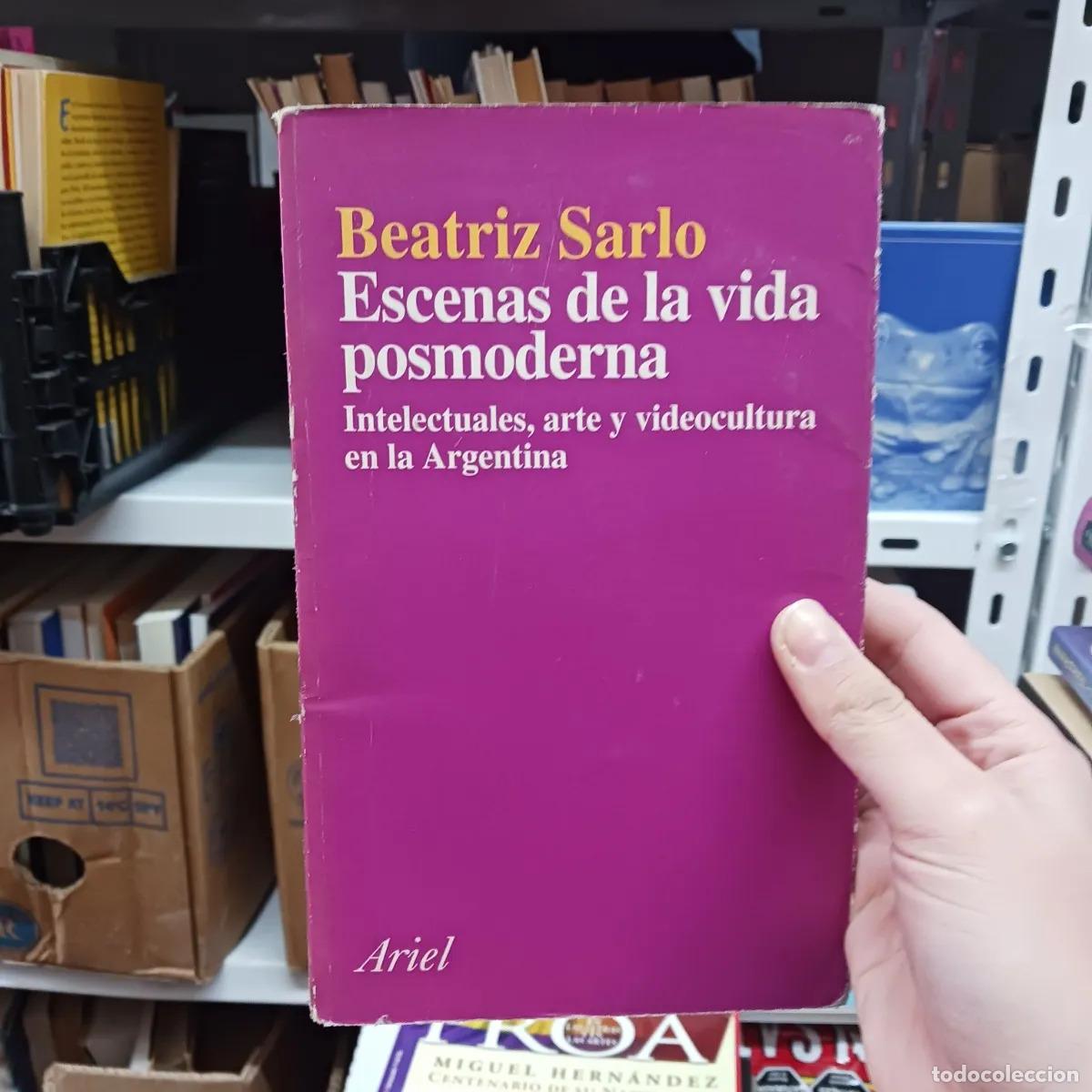books: Escenas de la vida posmoderna (det.) - Beatriz Sarlo