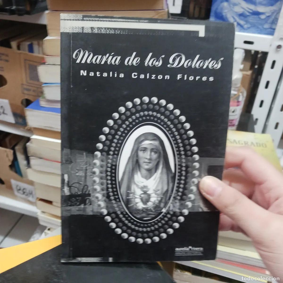 books: Maria de los Dolores - Natalia Calzon Flores