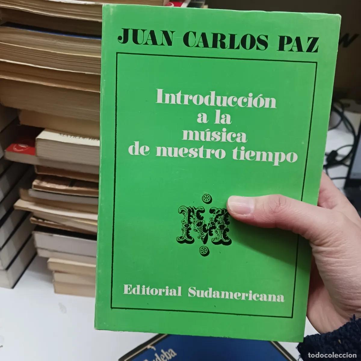 Libri di seconda mano: Introduccion a la musica de nuestro tiempo - Juan Carlos Paz