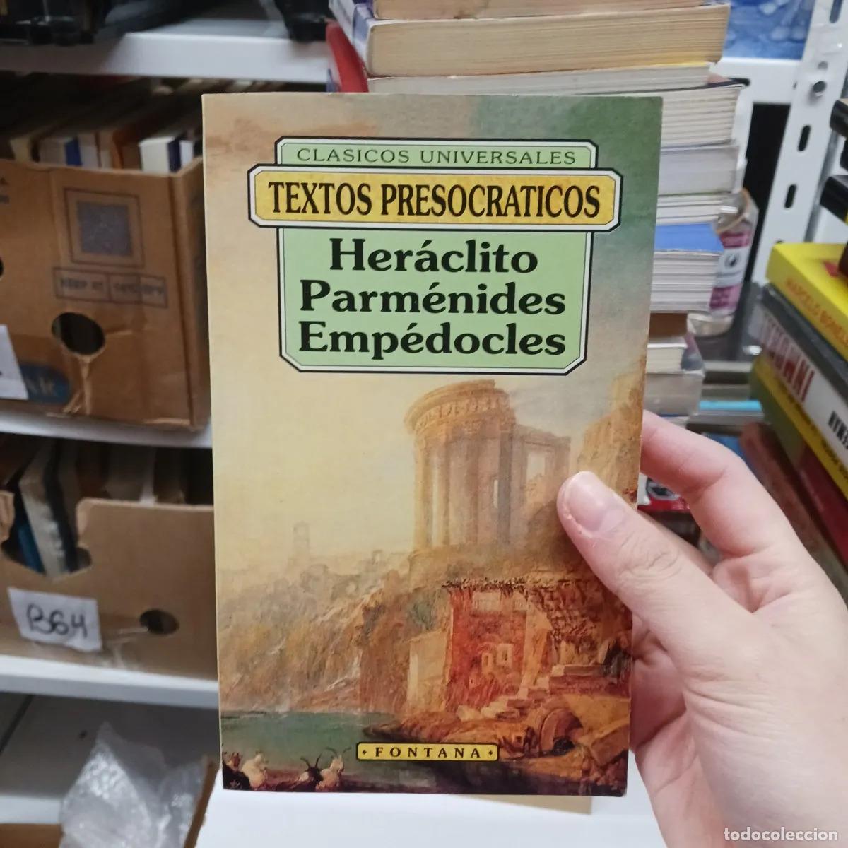 Livres: Textos presocraticos - Heraclito, Parmenides, Empedocles
