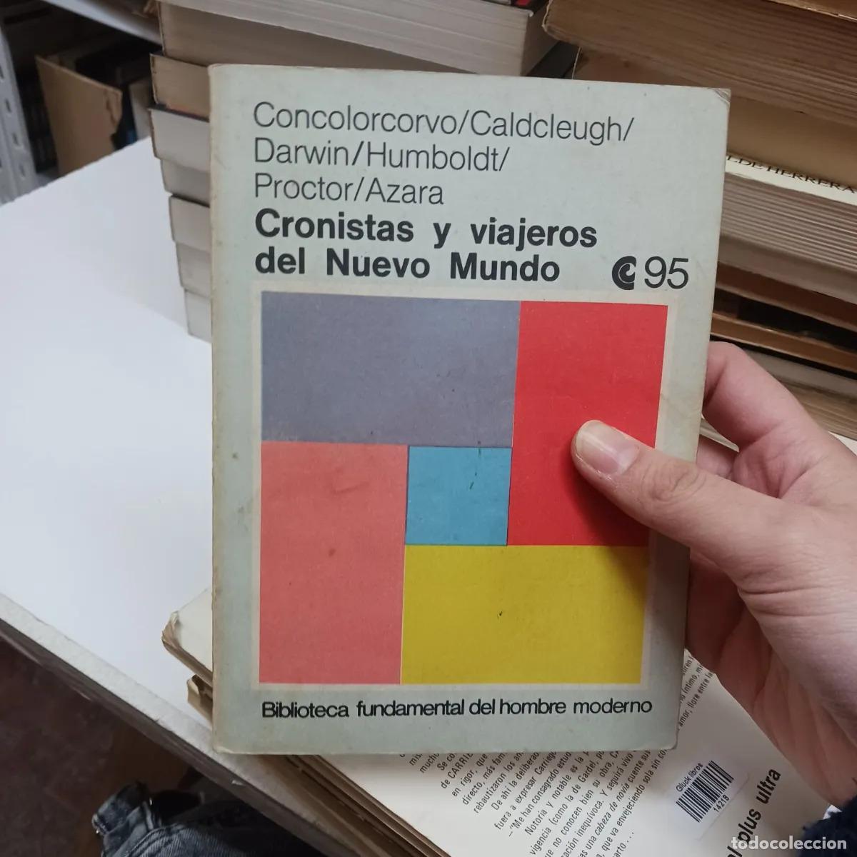 Livres: Cronistas y viajeros del Nuevo Mundo - VVAA