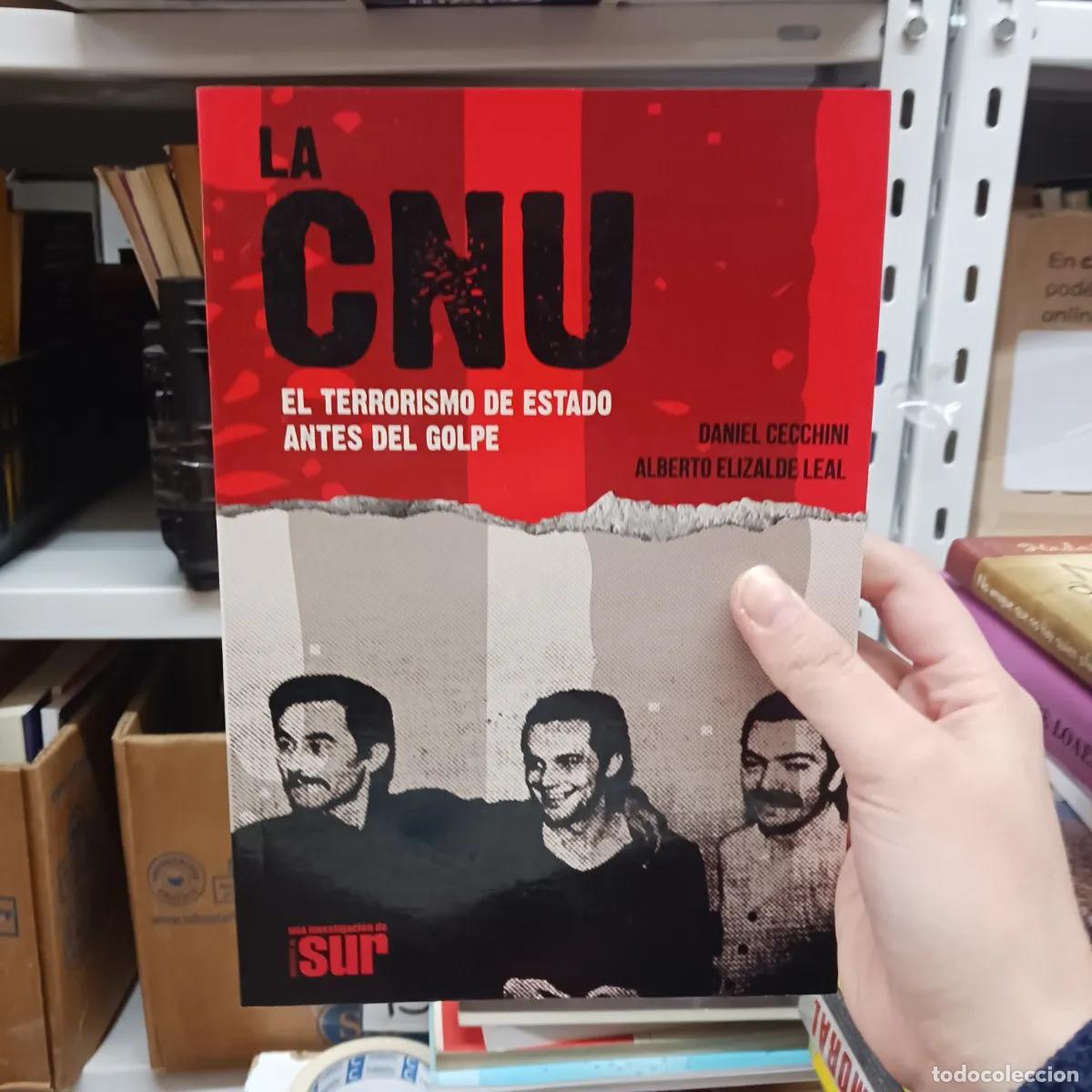 Livres: La CNU - Daniel Cecchini, Alberto Elizalde Leal