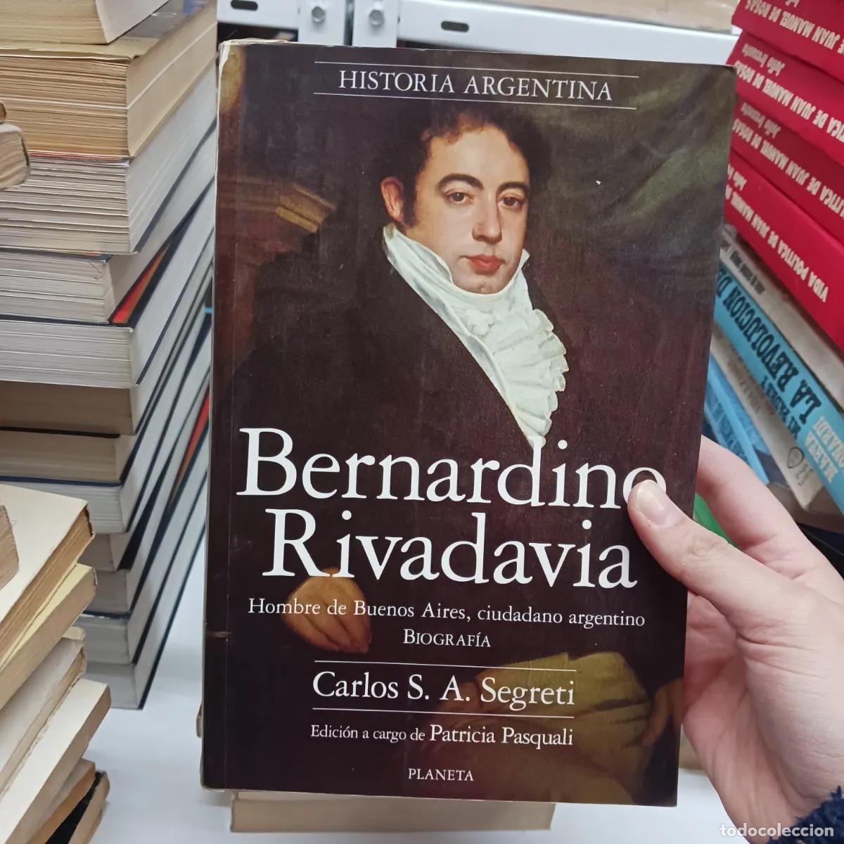 Livres: Bernardino Rivadavia (det.) - Carlos S. A. Segreti