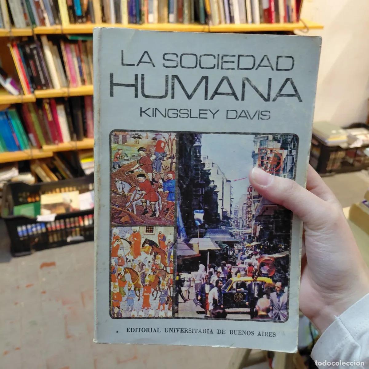 Libri di seconda mano: La sociedad humana (det.) - Kingsley Davis