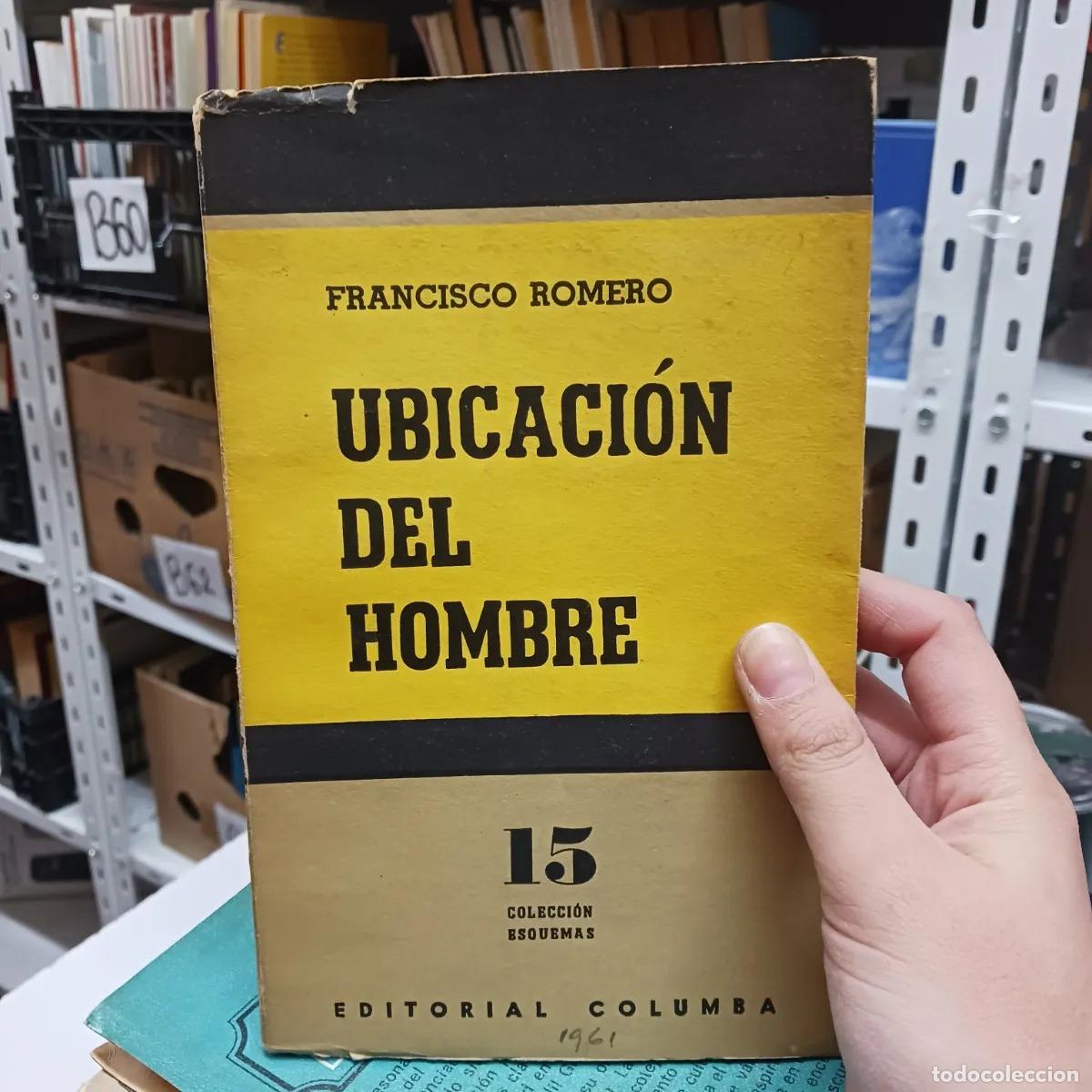 B&uuml;cher: Ubicacion del hombre (det.) - Francisco Romero