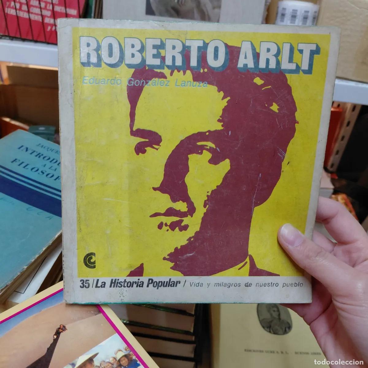 Libros: Roberto Arlt - Eduardo Gonzalez Lanuza - Foto 1