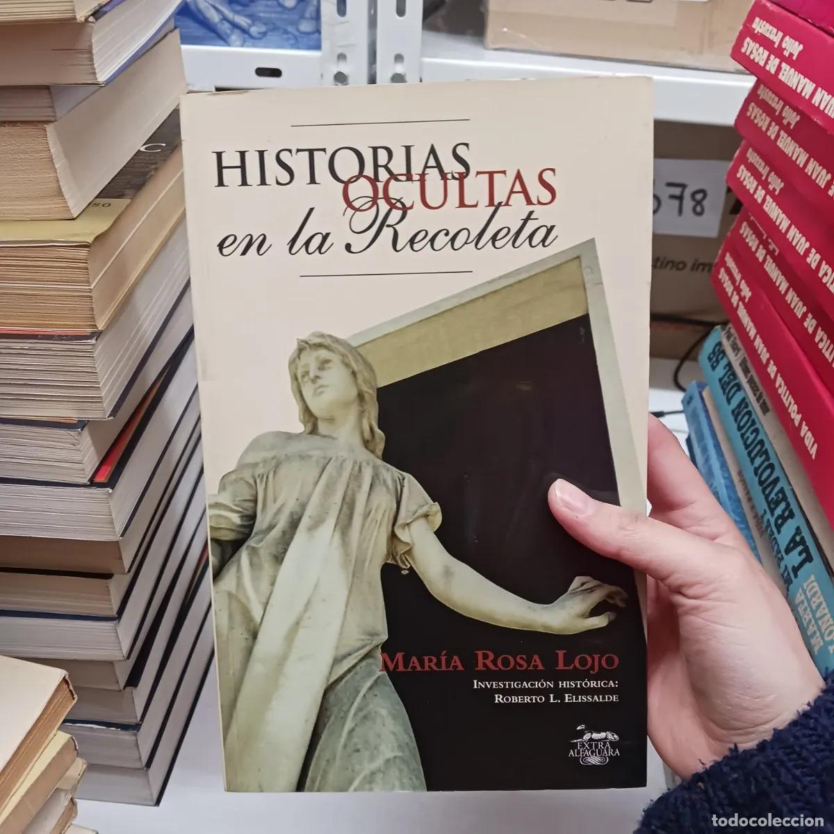 B&uuml;cher: Historias ocultas en la Recoleta - Maria Rosa Lojo