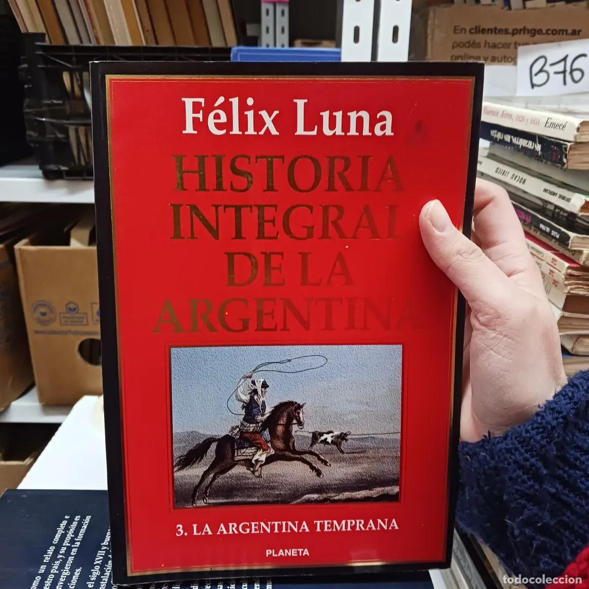 Libri di seconda mano: Historia integral de la Argentina 3 - Felix Luna