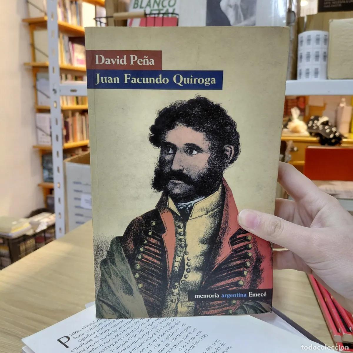 Libros: Juan Facundo Quiroga - David Pe&ntilde;a - Foto 1