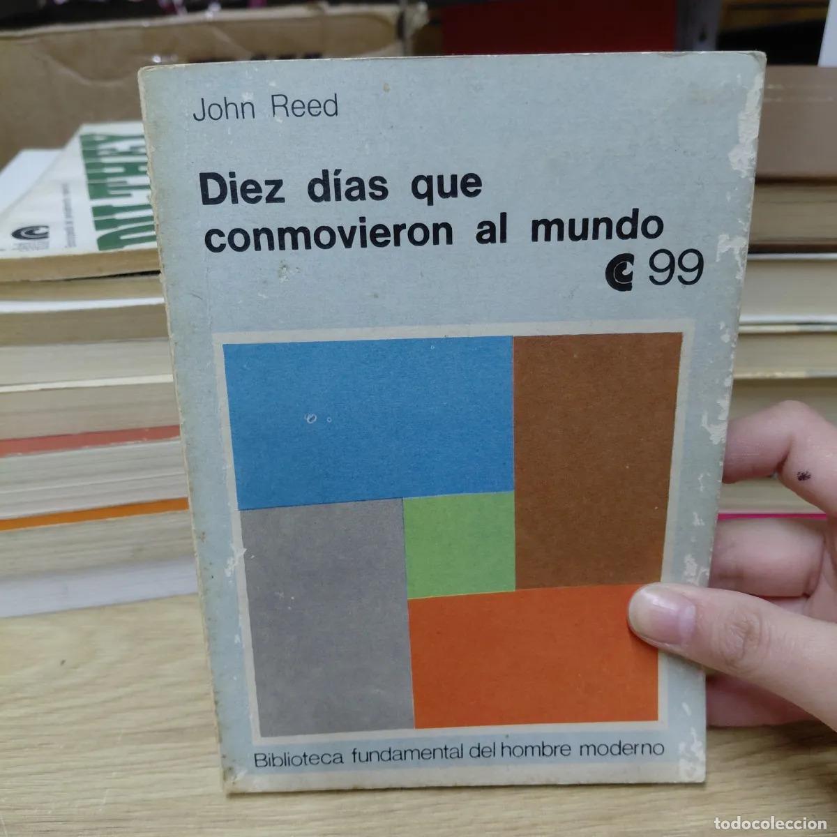 B&uuml;cher: Diez dias que conmovieron al mundo (det.) - John Reed