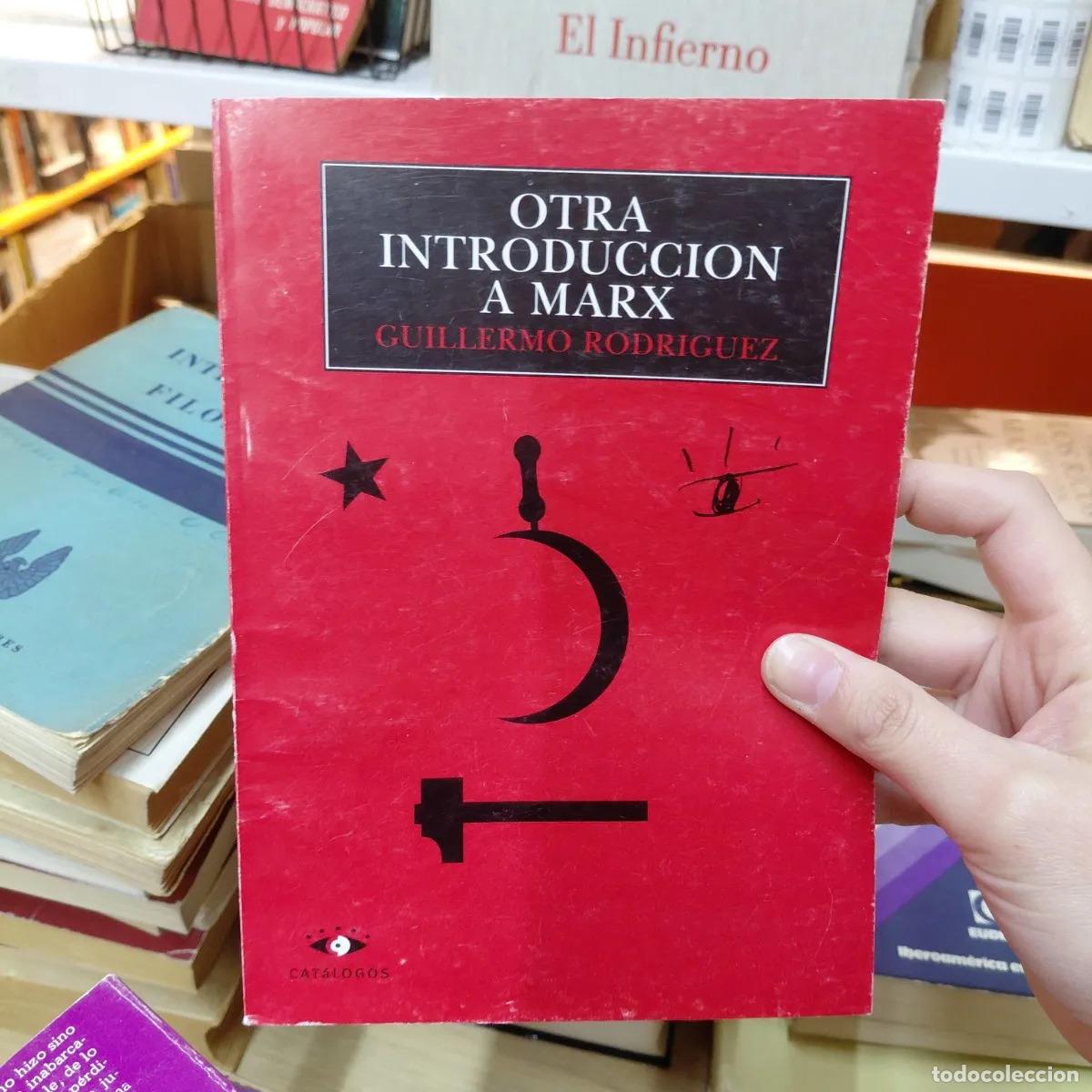 Libros: Otra introduccion a Marx - Guillermo Rodriguez - Foto 1