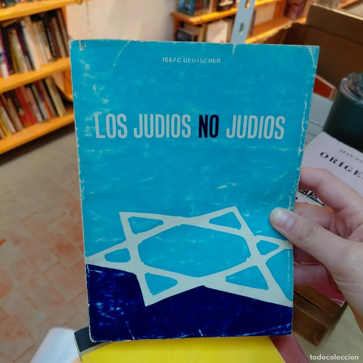 Livres: Los judios no judios - Isaac Deuischer