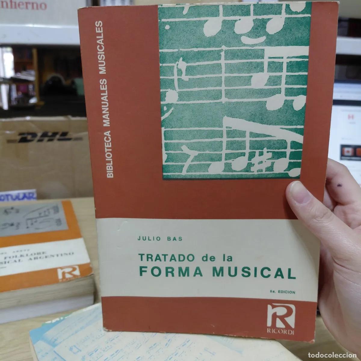 Libros: Tratado de la forma musical - Julio Bas