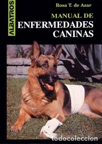 B&uuml;cher: Manual de enfermedades caninas - Rosa Taragano de Azar - Rosa Taragano de Azar