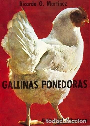 Libros: Gallinas ponedoras - Ricardo O. Mart&iacute;nez - Ricardo O. Mart&iacute;nez