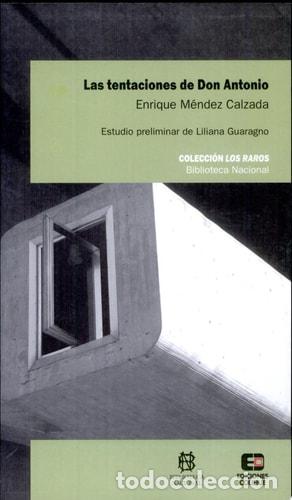 Libros: Las tentaciones de Don Antonio - Enrique M&eacute;ndez Calzada, Lil - Enrique M&eacute;ndez Calzada, Liliana L. Gu