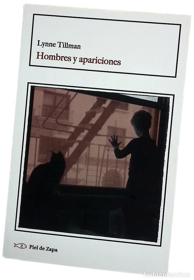 Libros: Hombres y apariciones - Tillman, Lynne; Moyano Mu&ntilde;oz, Alberto
