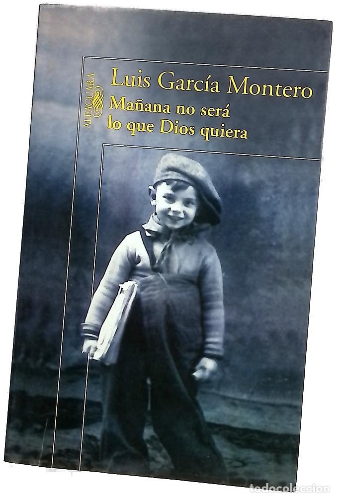 Libros: Ma&ntilde;ana no ser&aacute; lo que Dios quiera