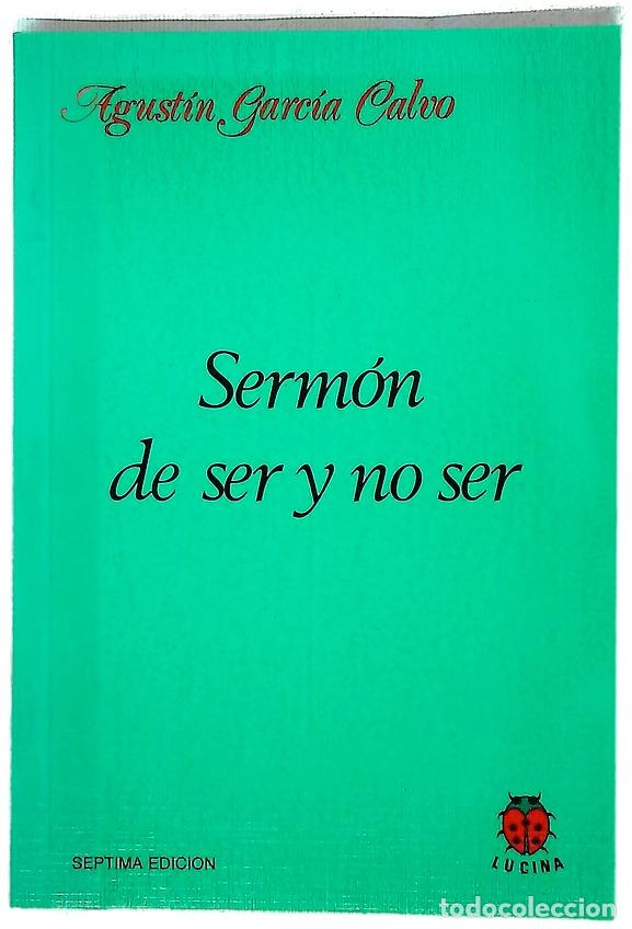 Libros: Serm&oacute;n de ser y no ser - Garc&iacute;a Calvo, Agust&iacute;n