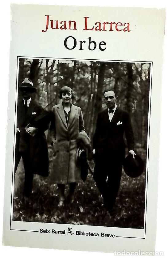 Libros: Orbe - Larrea, Juan; Gimferrer, Pere