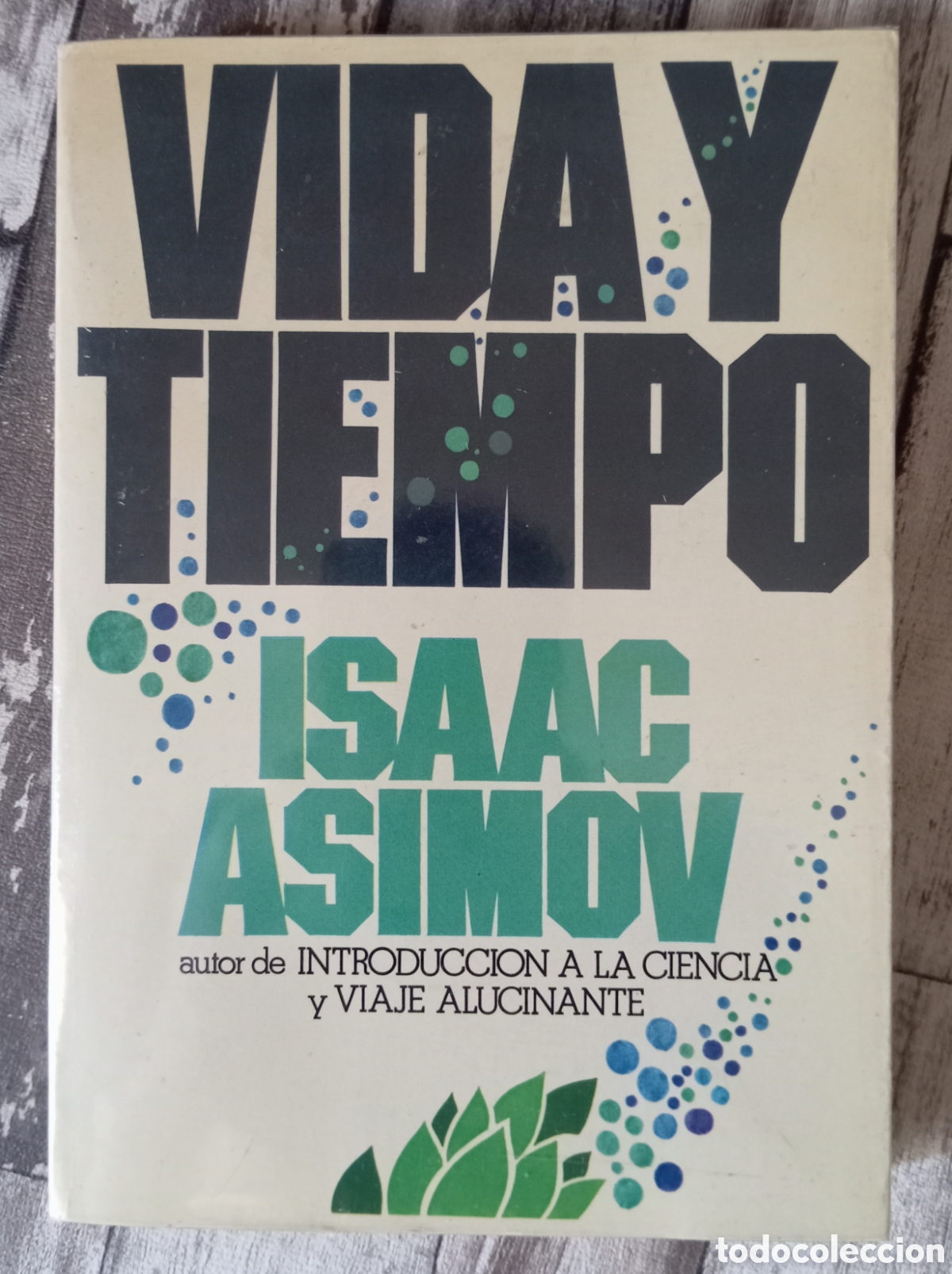 Libros: VIDA Y TIEMPO ISAAC ASIMOV - Foto 1