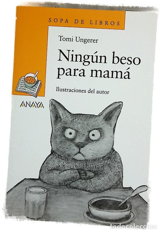 Libros: Ning&uacute;n beso para mam&aacute; - Ungerer, Tomi