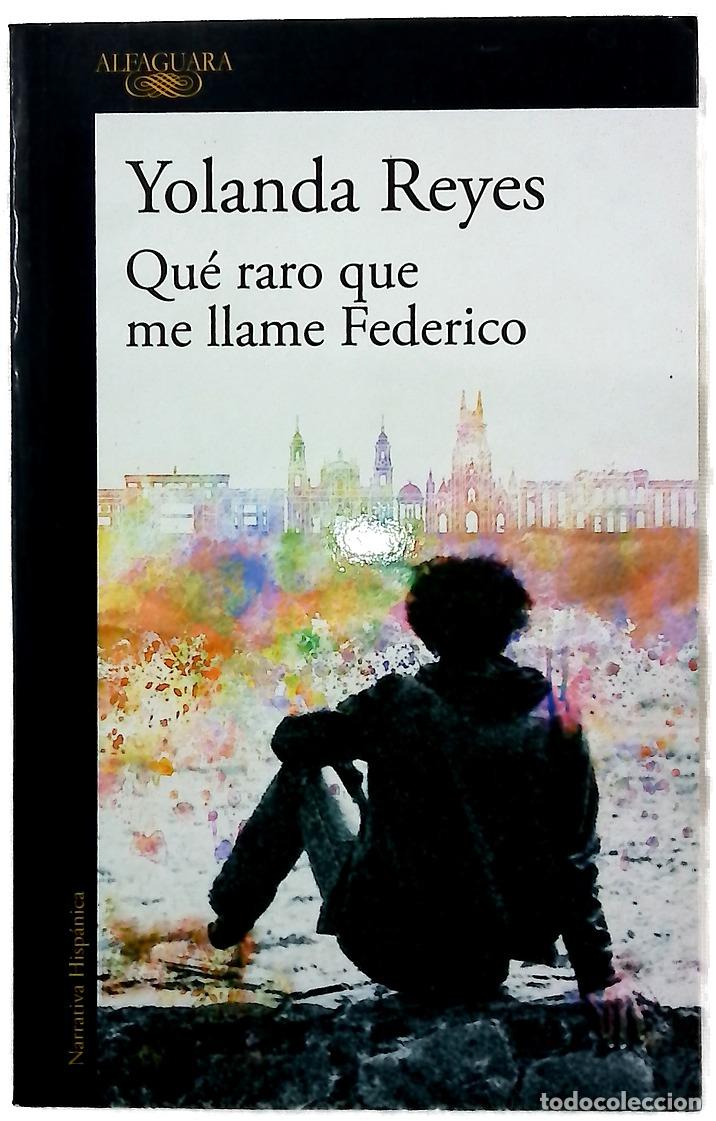 Libros: Qu&eacute; raro que me llame Federico