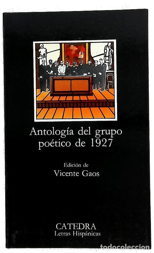 Libros: Antolog&iacute;a del grupo po&eacute;tico de 1927