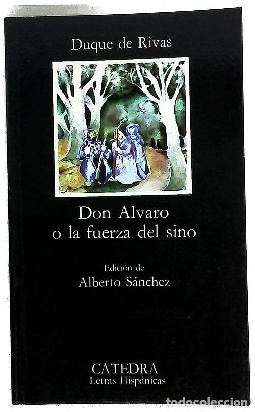 Libros: Don &Aacute;lvaro o La fuerza del sino